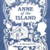 Anne of the Island | 9781665982627
