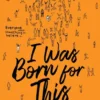 I was born for this | 9780008254179