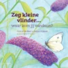 Zeg kleine vlinder | 9789048820719