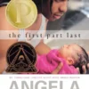 The First Part Last | 9781481428354