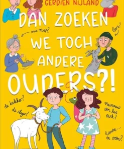 Dan zoeken we toch andere ouders?