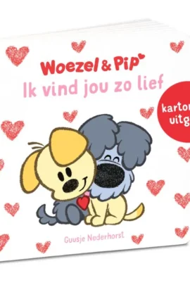 Ik vind jou zo lief!