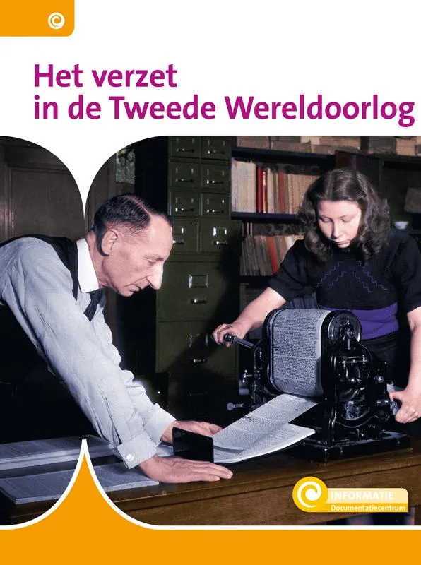 Het verzet in de Tweede Wereldoorlog | 9789463417228 Het verzet in de Tweede Wereldoorlog