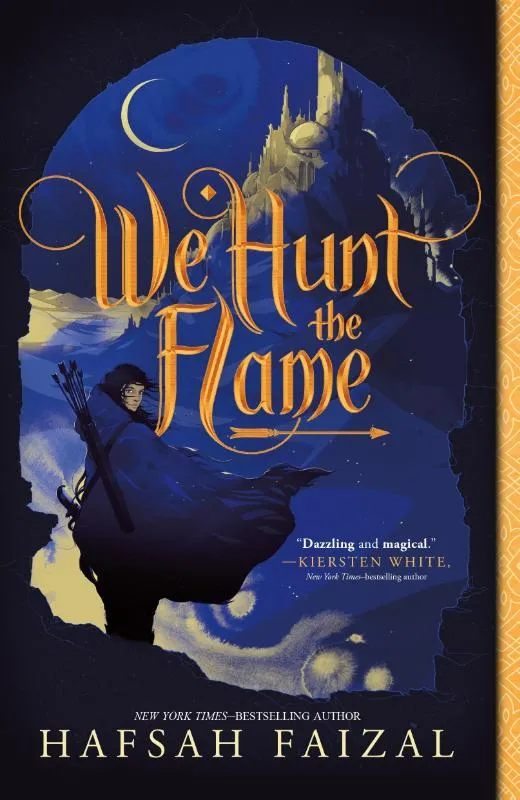 We Hunt the Flame | 9781250250797 We Hunt the Flame