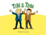 Tim en Tom | 9789492421647 Tim en Tom | 9789492421647