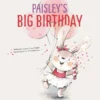 Paisley's Big Birthday | 9781605377292