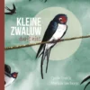 Kleine zwaluw durft niet | 9789033835889 Kleine zwaluw durft niet | 9789033835889