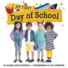 My First Day of School | 9781665966443