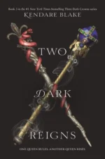 Two Dark Reigns | 9780062748409