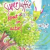 Superjuffie komt in actie! | 9789021673066 Superjuffie komt in actie! | 9789021673066