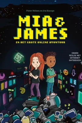 Mia & James en het grote online avontuur