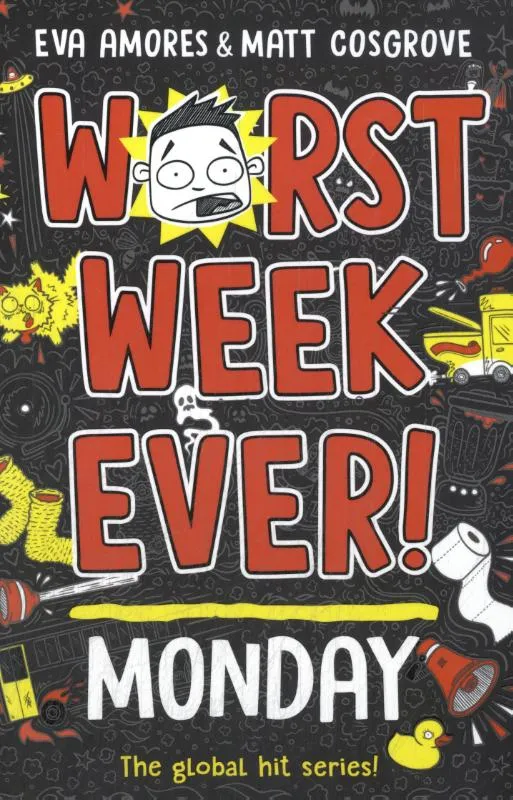 Worst Week Ever! Monday | 9781398521889 Worst Week Ever! Monday