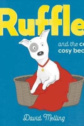 Ruffles and the Cosy, Cosy Bed | 9789464399981