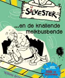 Silvester en de knallende melkbusbende