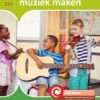 Muziek maken | 9789464393774 Muziek maken | 9789464393774