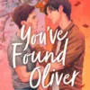 You've Found Oliver | 9781035056828