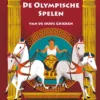 De Olympische Spelen van de Oude Grieken | 9789463415774