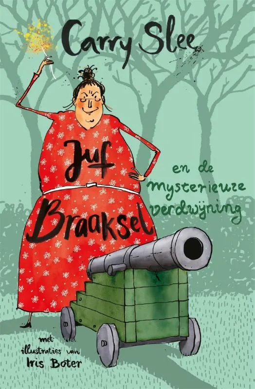 Juf Braaksel en de mysterieuze verdwijning | 9789048861897 Juf Braaksel en de mysterieuze verdwijning