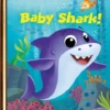 Baby Shark! | 9789047628583