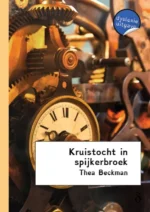 Kruistocht in spijkerbroek | 9789491638985 Kruistocht in spijkerbroek | 9789491638985
