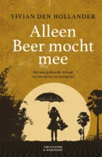 Alleen Beer mocht mee | 9789020673500 Alleen Beer mocht mee | 9789020673500
