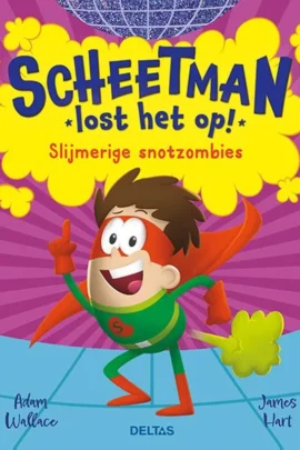 Scheetman lost het op! Slijmerige snotzombies
