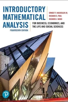 Introductory Mathematical Analysis for Business, Economics, and the Life and Social Sciences