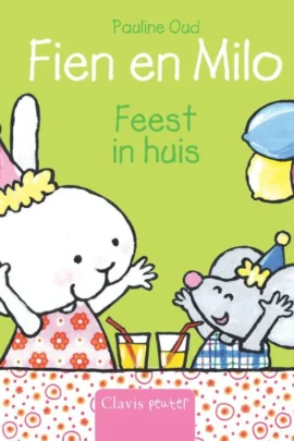Fien en Milo. Feest in huis