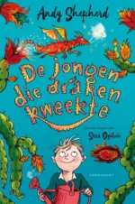 De jongen die draken kweekte | 9789492899705 De jongen die draken kweekte | 9789492899705