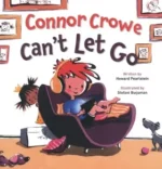 Connor Crowe Can't Let Go | 9781605377322
