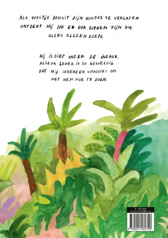 Het wolfje dat geen roedel nodig had | 9789021469799 Het wolfje dat geen roedel nodig had - Afbeelding 2