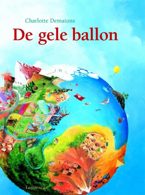 De gele ballon | 9789047704812 De gele ballon