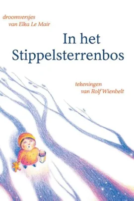 In het Stippelsterrenbos