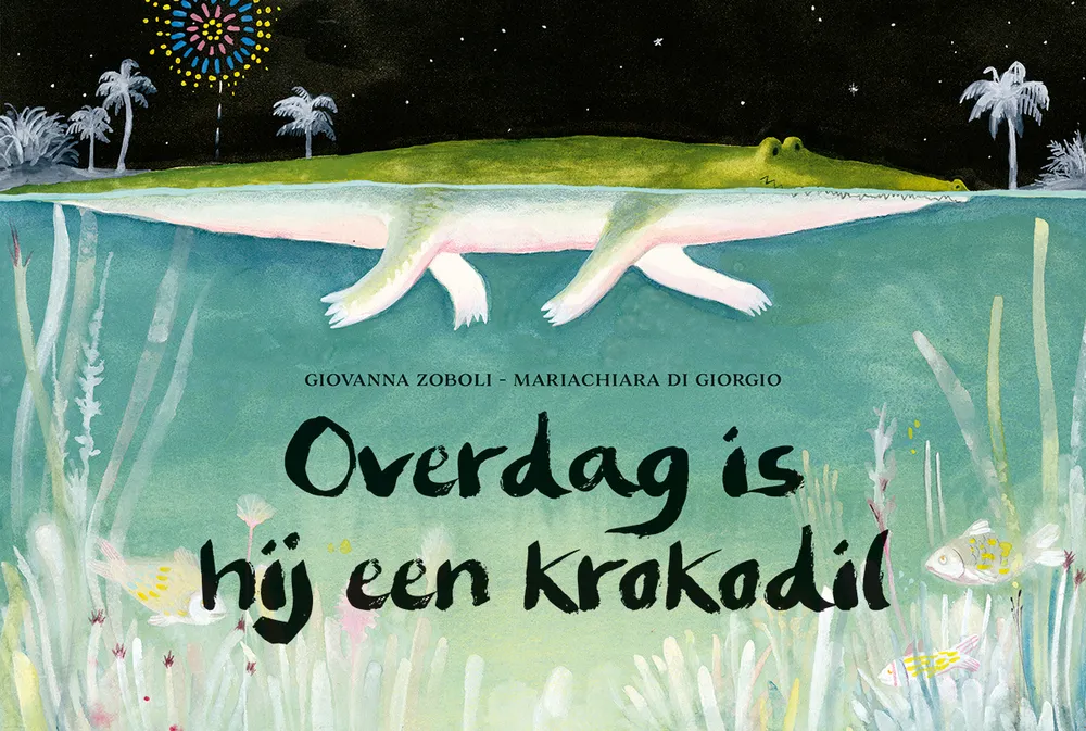 Overdag is hij een krokodil | 9789045323930 Overdag is hij een krokodil