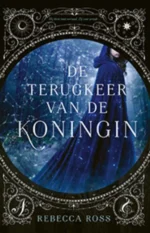 De terugkeer van de koningin | 9789021051802