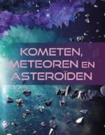Kometen, meteoren en asteroïden | 9789464394580
