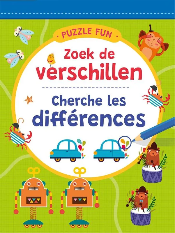 Zoek de verschillen / Puzzle Fun - Cherche les différences | 9789044768879 Zoek de verschillen / Puzzle Fun - Cherche les différences