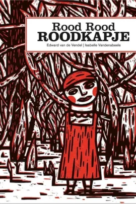 Rood Rood Roodkapje