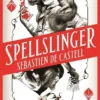 Spellslinger | 9781471406027