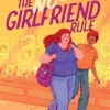 The No-Girlfriend Rule | 9781481418782