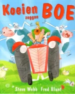 Koeien zeggen boe | 9789053418383 Koeien zeggen boe | 9789053418383