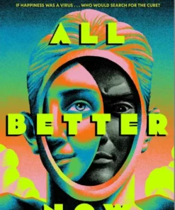 All Better Now
