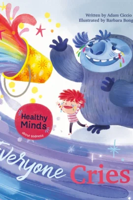 Healty Minds. Everyone Cries