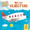 Ga je mee? Met het vliegtuig | 9789044765472