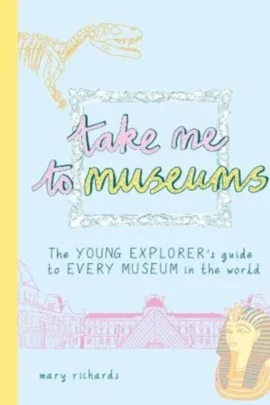 Take Me To Museums