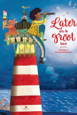 Later als ik groot ben