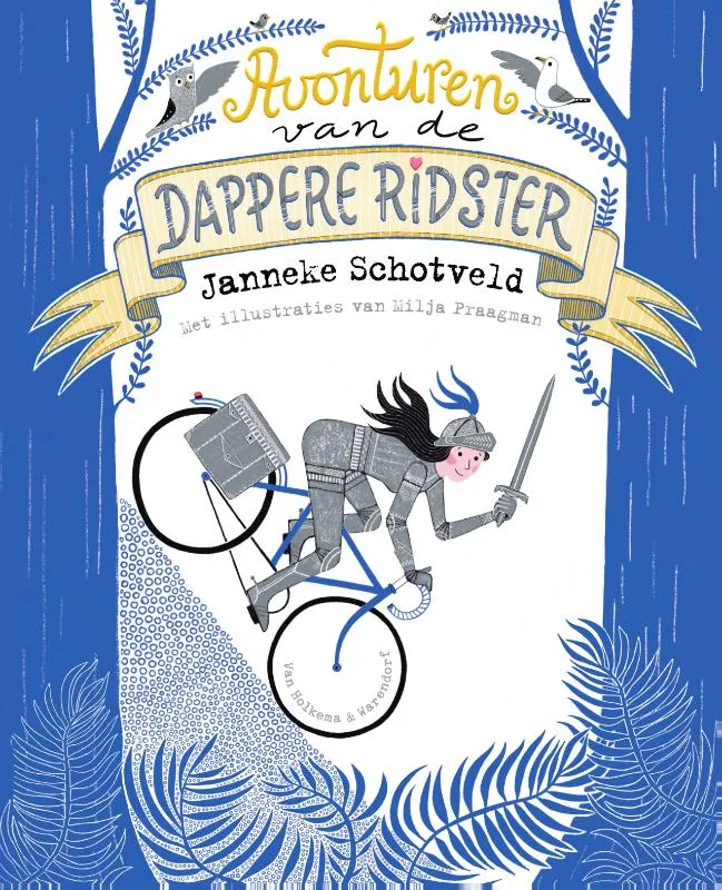 Avonturen van de dappere ridster | 9789000371938 Avonturen van de dappere ridster