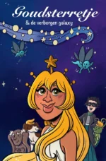 Goudsterretje en de verborgen Galaxy | 9789464436853