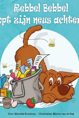 Rebbel Bebbel loopt zijn neus achterna