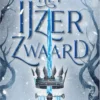 Het IJzerzwaard | 9789402709902 Het IJzerzwaard | 9789402709902